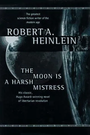The Moon is a Harsh Mistress Mike liked it.