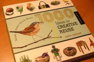1000 ideas for creative reuse